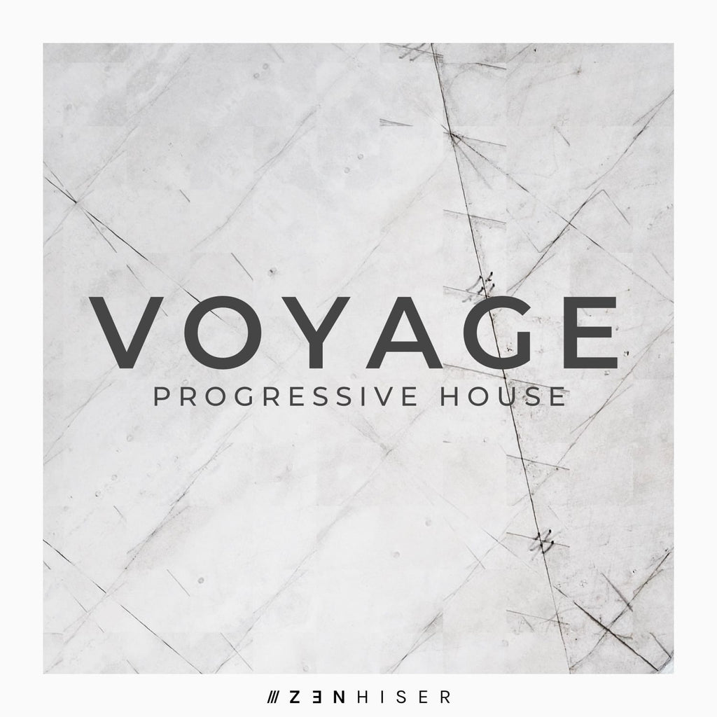 Voyage Progressive House by Zenhiser. Don't Be Without This!