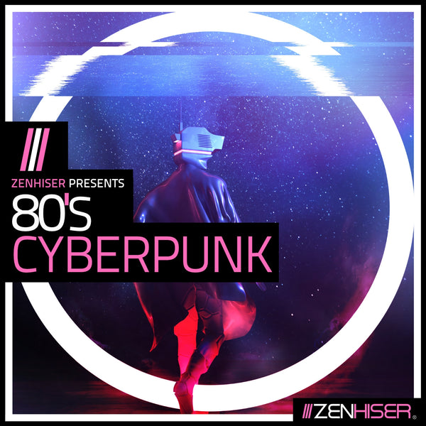 Zenhiser | 80's Cyberpunk. 531 80's Synthwave Sounds, Loops