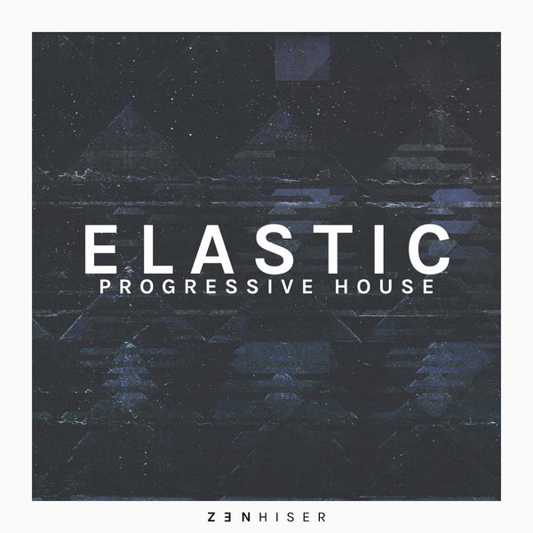 Elastic - Progressive House