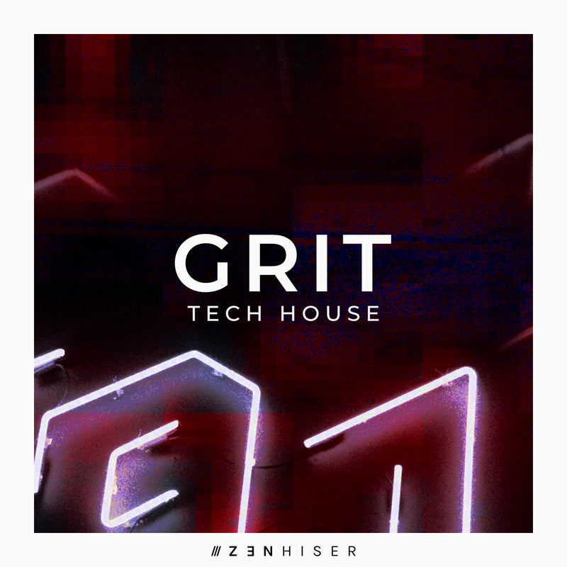 Grit - Tech House