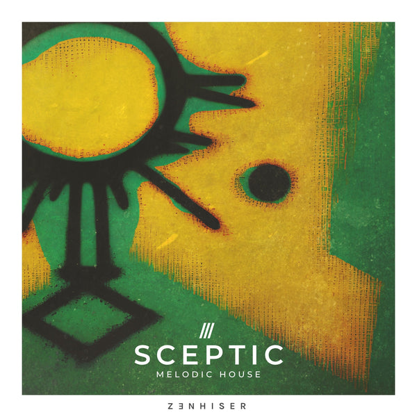 Sceptic - Melodic House