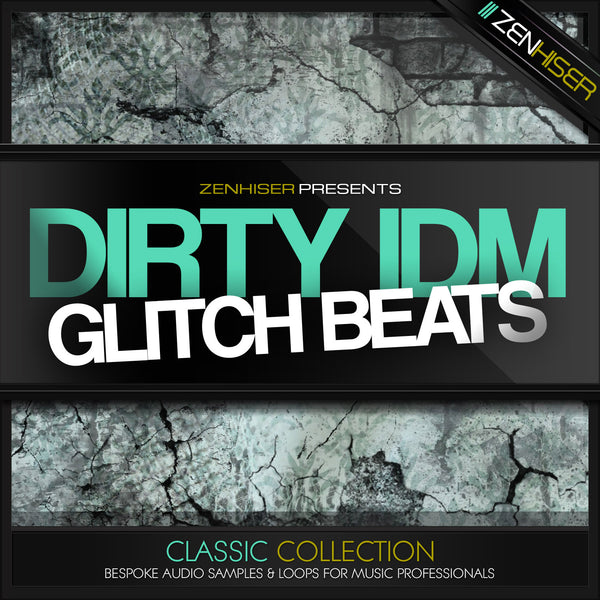 Dirty IDM Glitch Beats