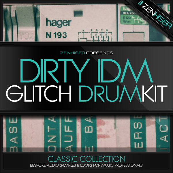 Dirty IDM Glitch Drum Kit