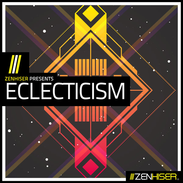 Zenhiser | Eclecticism. 7.4GB Of Trap, Dubstep, Bass House Samples