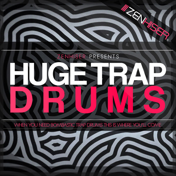 Huge Trap Drums