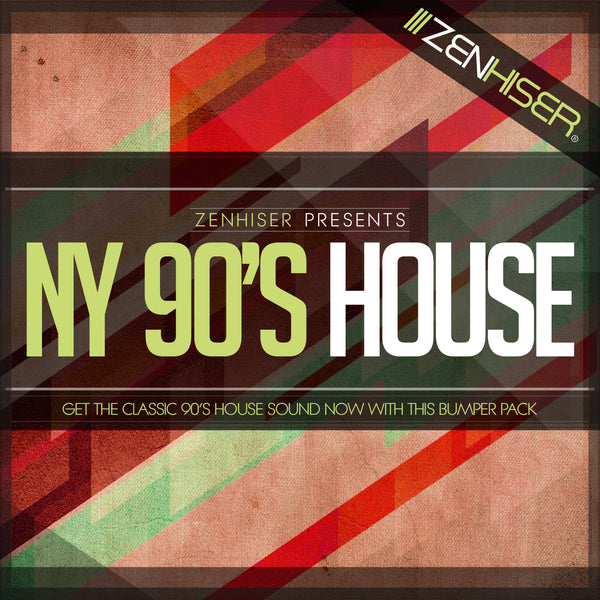 Zenhiser - NY 90's House. Over 350 Of The Grooviest Nineties House