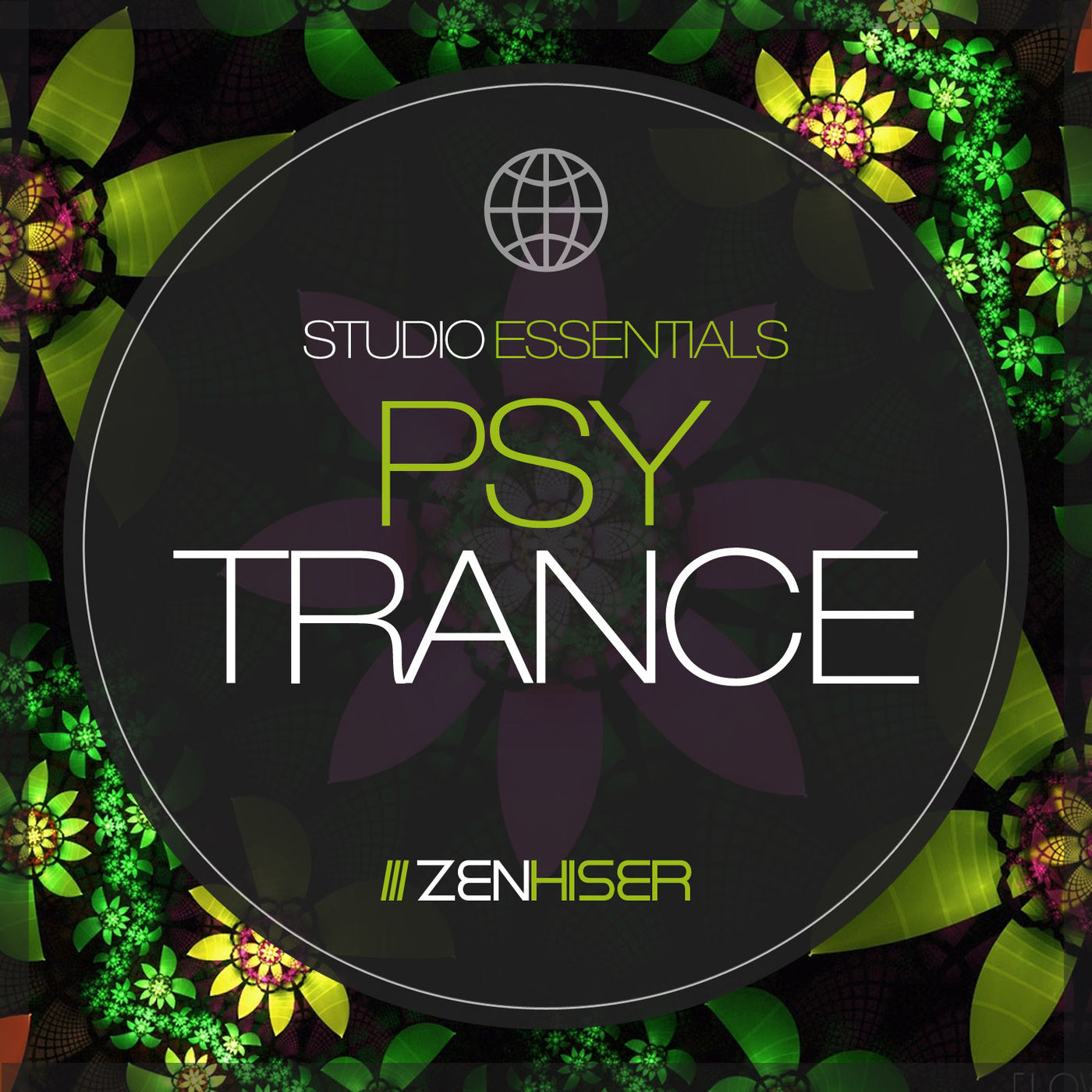 Zenhiser : Studio Essentials - Psytrance. The Definitive