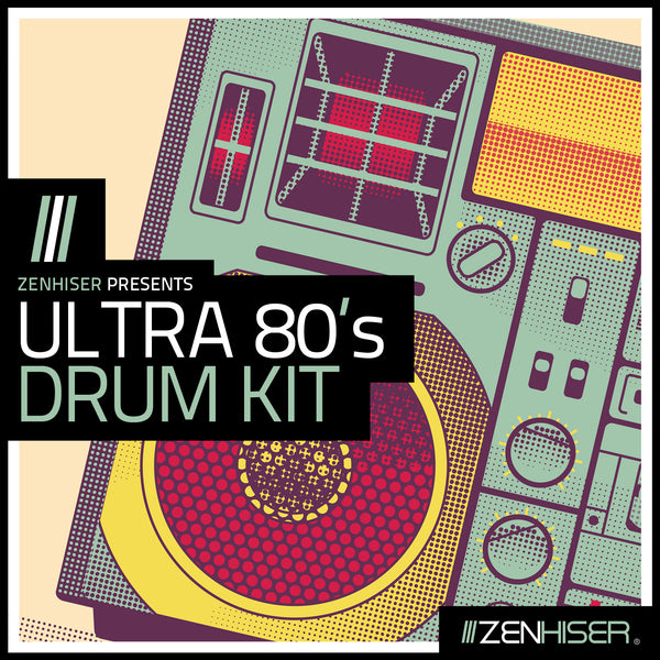 Zenhiser :: Ultra 80's Drum Kit :: 80's Kicks, 80's Snares, 80's