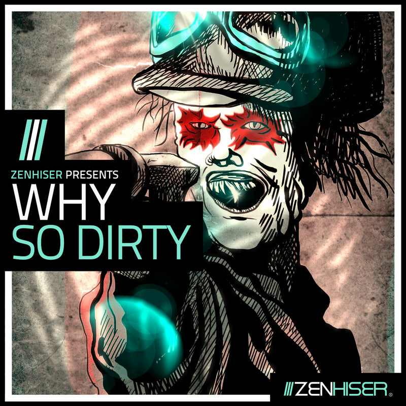 Why So Dirty